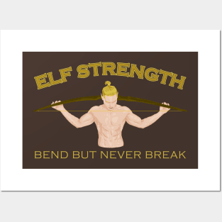 Elf Fitness - Bend But Never Break Posters and Art